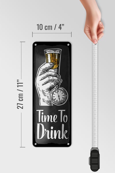 Blechschild Spruch Time to Drink 10x27cm