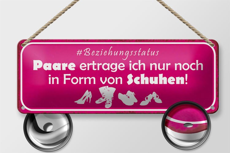 Blechschild Spruch 27x10cm Paare nur in Form von Schuhen Dekoration