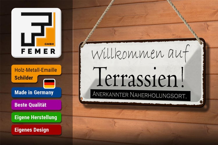 Blechschild Spruch 27x10cm Willkommen auf Terrassien Urlaub Dekoration