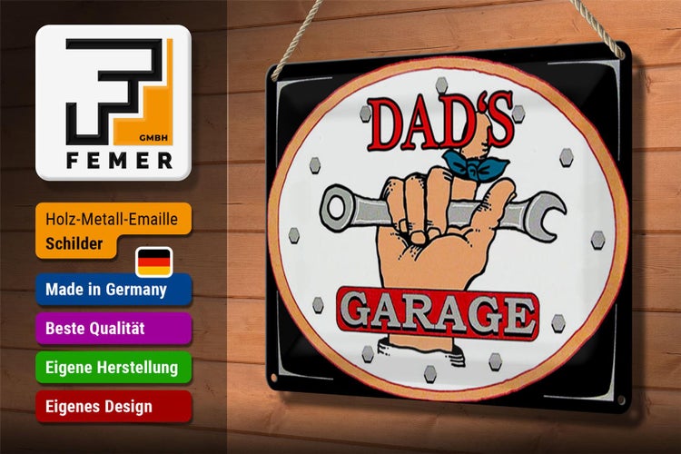 Blechschild Spruch 30x20cm dad´s Garage Papas Werkstatt