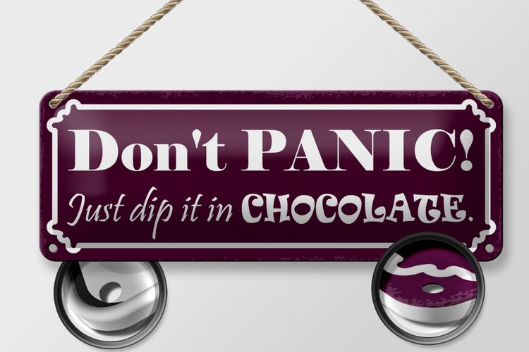 Blechschild Spruch 27x10cm don`t Panic just dip Chocolate Dekoration