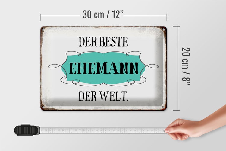 Blechschild Spruch 30x20cm der beste Ehemann der Welt