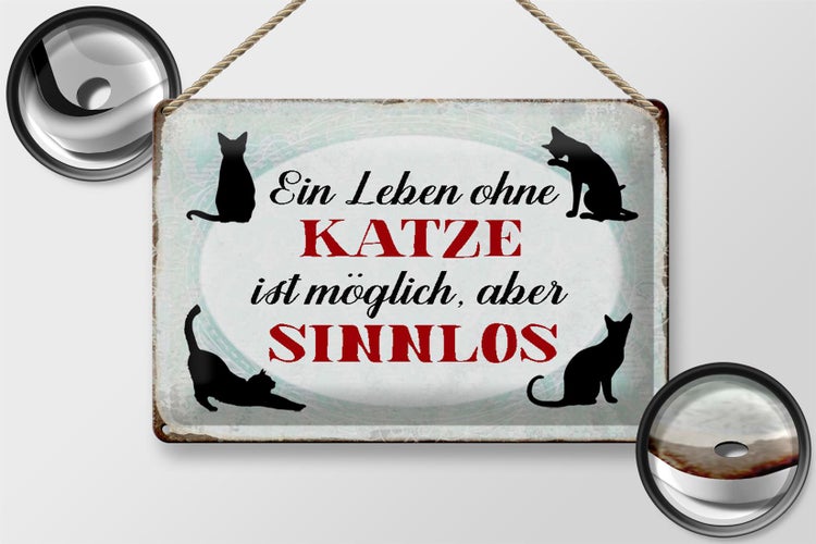 Blechschild Spruch 30x20cm Leben ohne Katze sinnlos