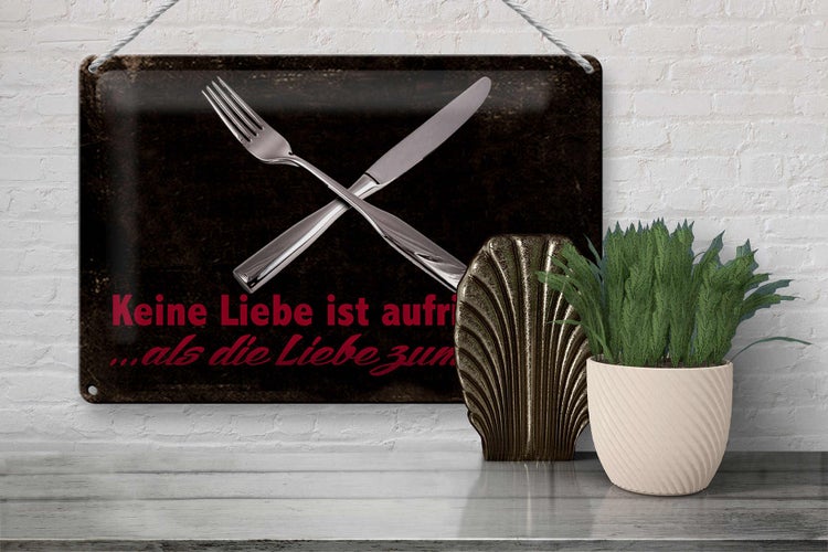 Blechschild Spruch 30x20cm keine Liebe aufrichtiger als