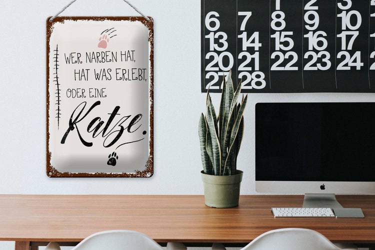 Blechschild Spruch Katze Wer Narben hat was erlebt 20x30cm