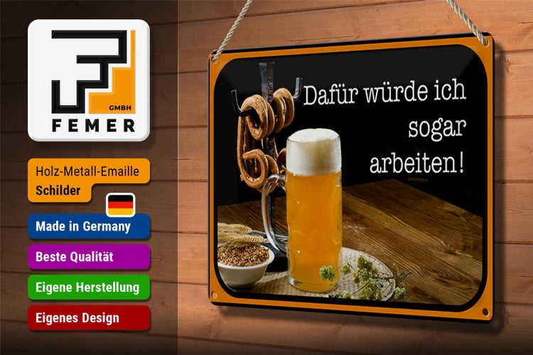 Blechschild Spruch 30x20cm Bier dafür würde ich arbeiten