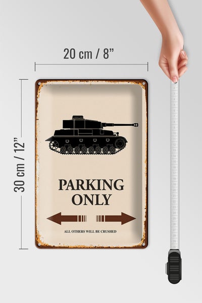 Blechschild Spruch 20x30cm Panzer parking only