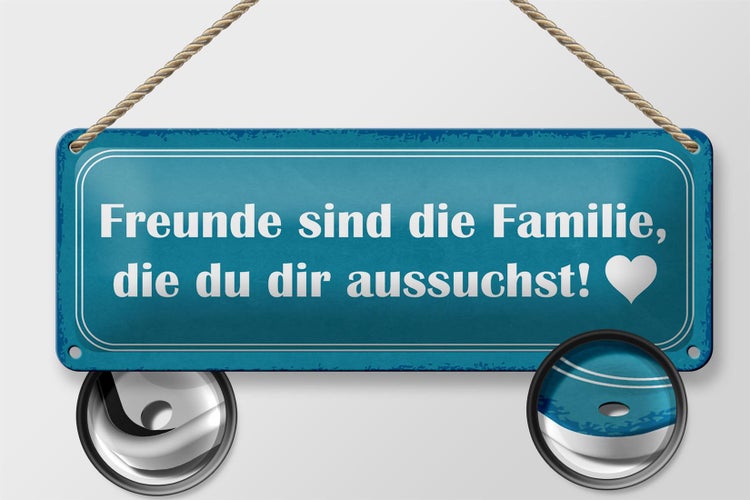 Blechschild Spruch 27x10cm Freunde sind Familie die du Dekoration