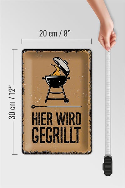 Blechschild Spruch 20x30cm Hier wird gegrillt Kugelgrill