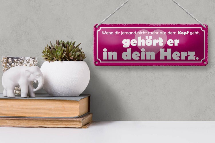 Blechschild Spruch 27x10cm wenn jemand nicht mehr aus Kopf Dekoration