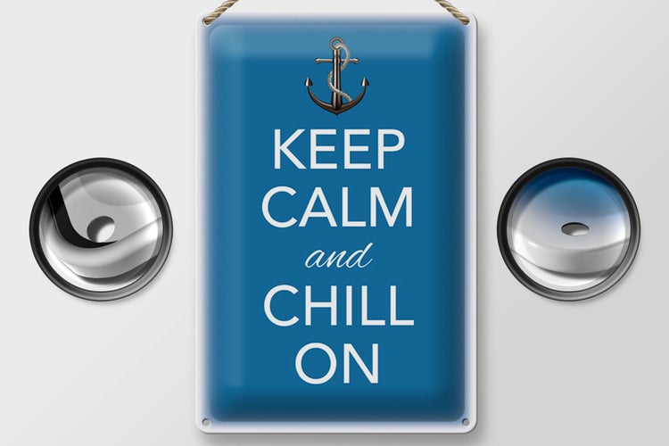 Blechschild Spruch 20x30cm Keep Calm and chill on