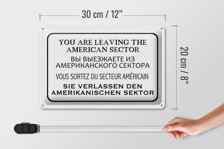 Blechschild Hinweis 30x20cm you leaving american sector