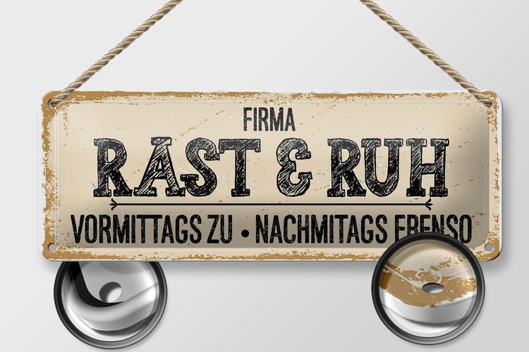 Blechschild Spruch 27x10cm Firma Rast & Ruh Vormittags zu Dekoration
