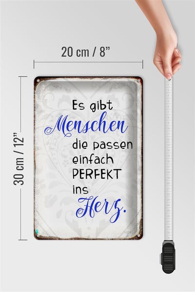 Blechschild Spruch 20x30cm gibt Menschen passen ins Herz