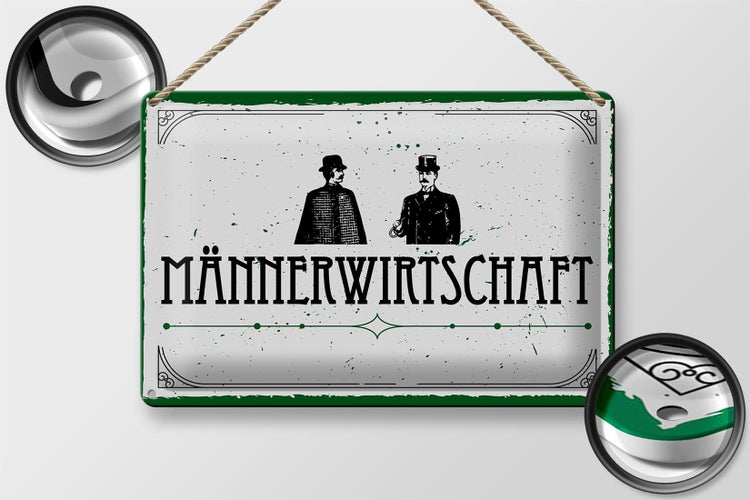 Blechschild Spruch 30x20cm Männerwirtschaft