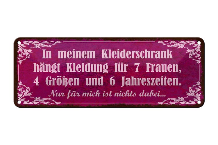 Blechschild Spruch 27x10cm mein Kleiderschrank 4 Größen und Dekoration