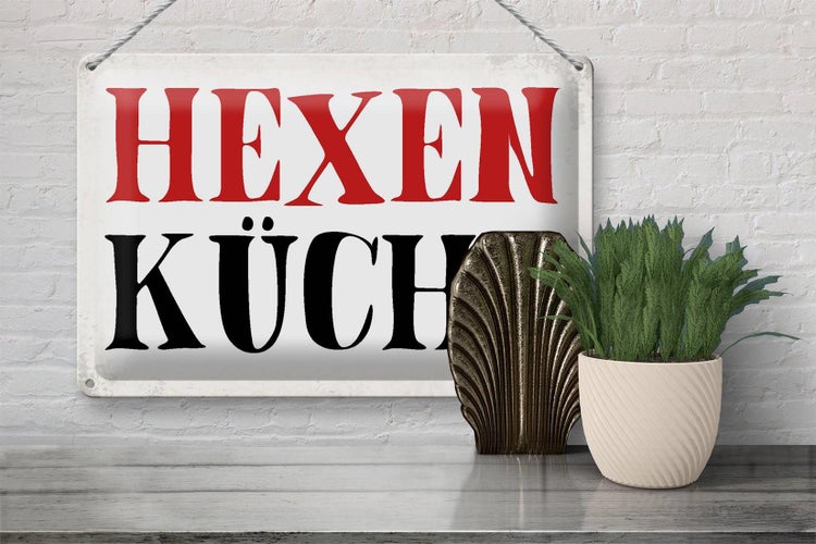 Blechschild Spruch 30x20cm Hexen Küche Schild