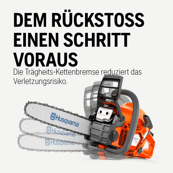 Husqvarna Kettensäge mit dem Text Dem Rückstoß einen Schritt voraus. Die Trägheits-Kettenbremse reduziert das Verletzungsrisiko