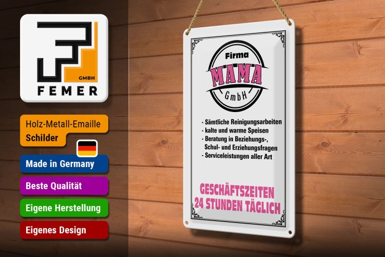 Blechschild Spruch 20x30cm Firma Mama GmbH 24 Stunden