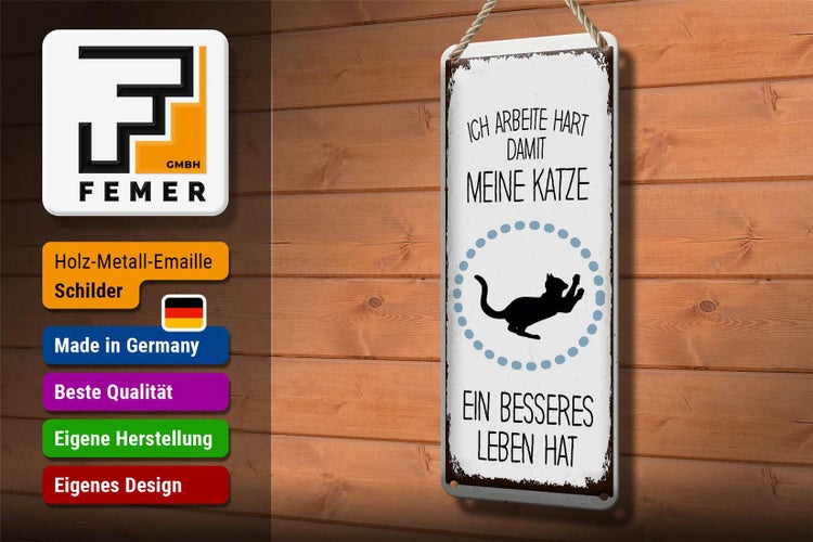 Blechschild Spruch Katze ich arbeite hart damit meine 10x27cm