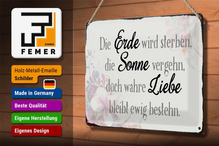Blechschild Spruch 30x20cm wahre Liebe bleibt ewig bestehen