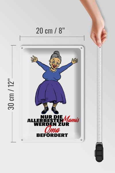 Blechschild Spruch 20x30cm Mamis werden zur Oma