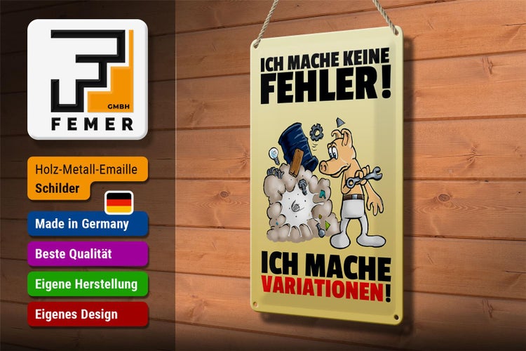 Blechschild Spruch 20x30cm keine Fehler mache Variationen