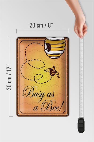 Blechschild Spruch 20x30cm Busy as a bee Biene Honig Imker