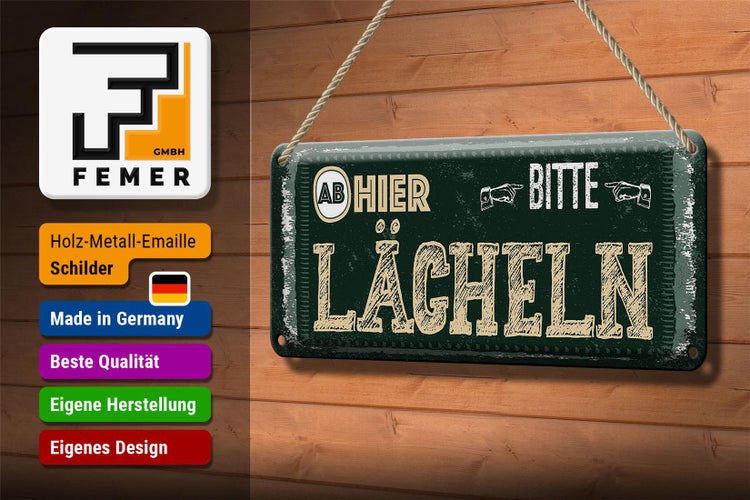 Blechschild Spruch Ab hier bitte lächeln 27x10cm