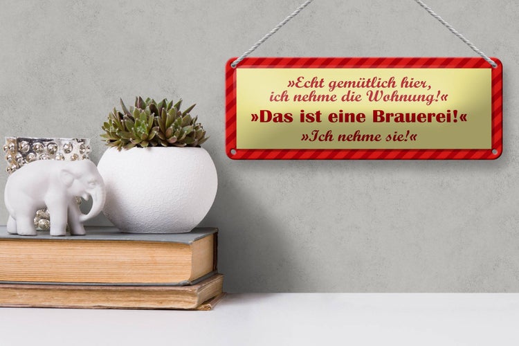 Blechschild Spruch 27x10cm Das ist eine Brauerei Dekoration