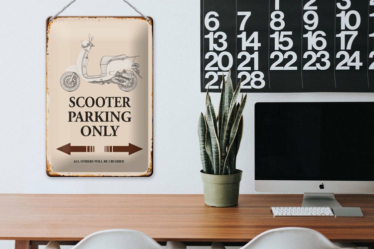Blechschild Spruch 20x30cm Scooter Parking only all others