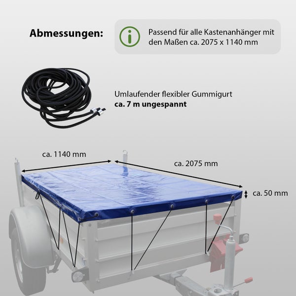 Flachplane für Kastenanhänger mit ca. 2075 mal 1140 Millimeter Abmessungen inklusive umlaufendem Gummizug mit einer Länge von circa 7 Metern.