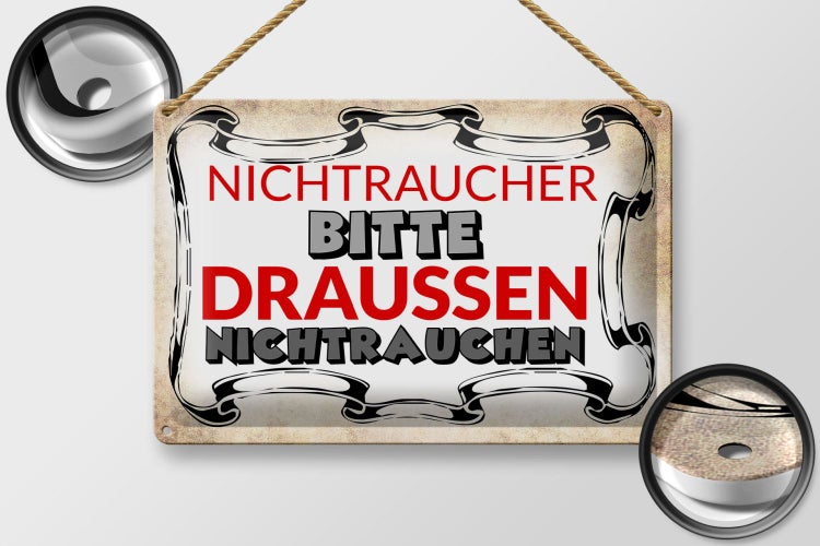 Blechschild Spruch 30x20cm Nichtraucher bitte draußen
