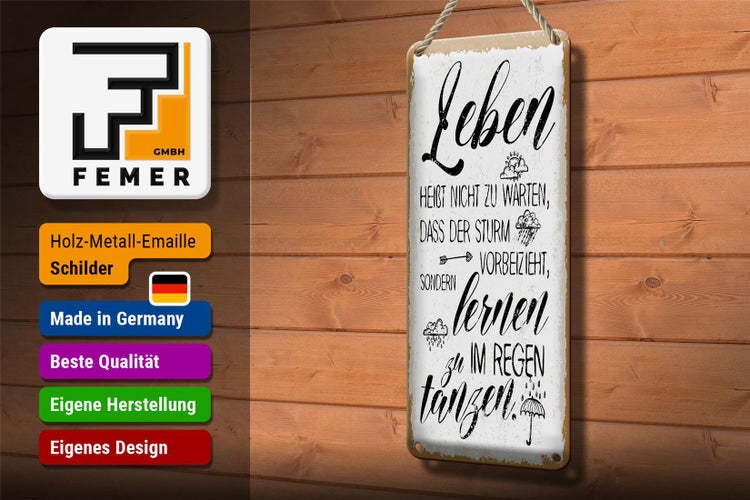 Blechschild Spruch Leben nicht warten Sturm vorbei 10x27cm