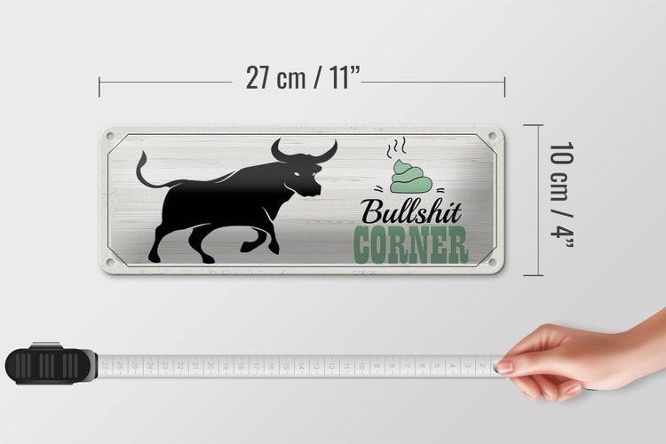 Blechschild Spruch Bullshit Corner Stier 27x10cm Wanddeko