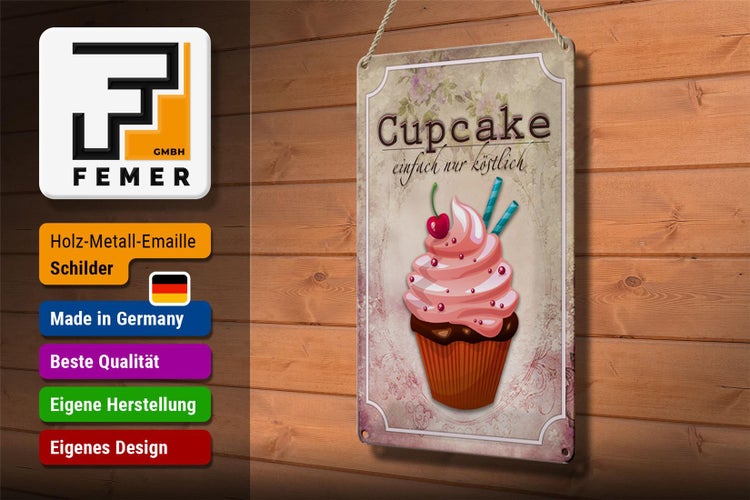 Blechschild Spruch 20x30cm Cupcake einfach nur köstlich