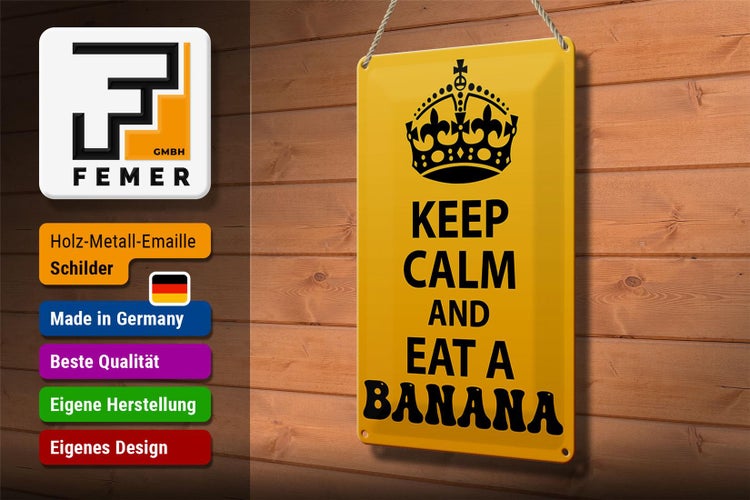 Blechschild Spruch 20x30cm Keep Calm and eat a Banana
