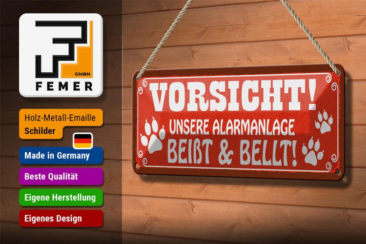 Blechschild Spruch 27x10cm Vorsicht unsere Alarmanlage beißt und bellt Hund