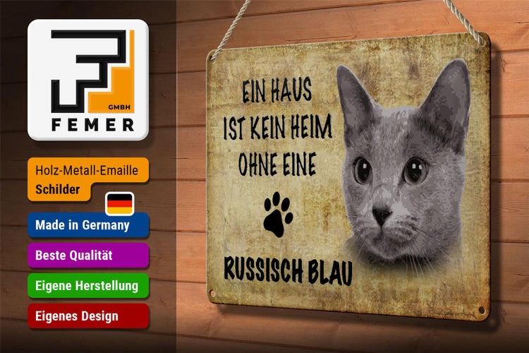 Blechschild Spruch 30x20cm russisch blau Katze ohne kein Heim
