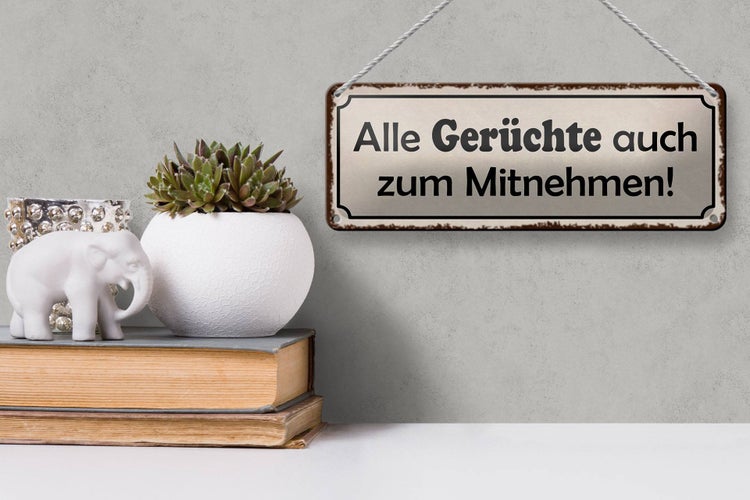 Blechschild Spruch 27x10cm alle Gerüchte auch zum Mitnehmen Dekoration