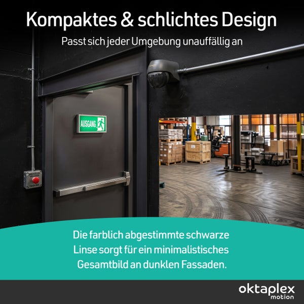 Oktaplex Motion Dome Kamera mit kompaktem Design montiert über einer Notausgangstür in einer Lagerhalle.