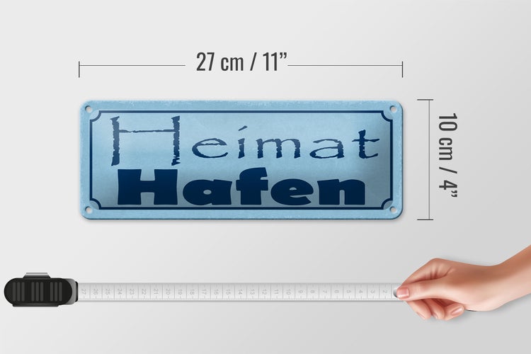 Blechschild Spruch 27x10cm Heimat Hafen Dekoration