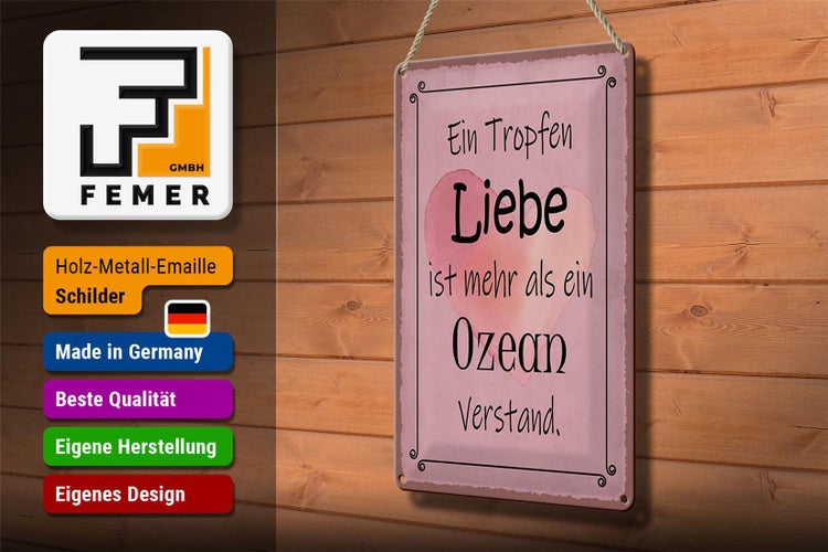 Blechschild Spruch 20x30cm ein Tropfen Liebe mehr als Ozean