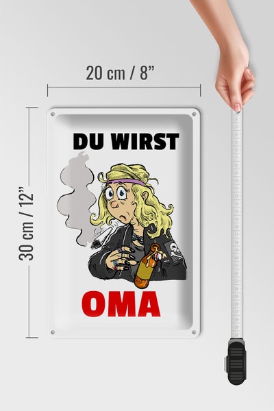 Blechschild Spruch 20x30cm Du wirst OMA