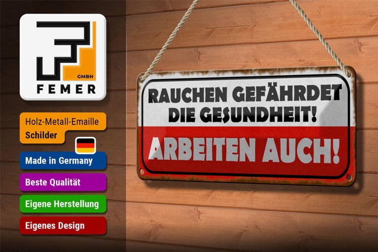 Blechschild Spruch 27x10cm Rauchen gefährdet Gesundheit Dekoration