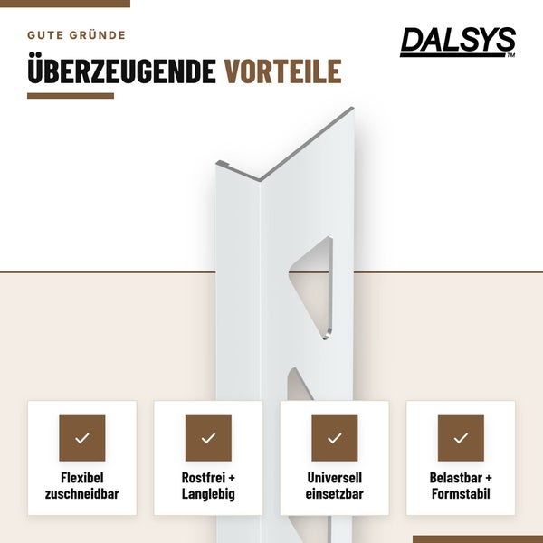 Dalsys Fliesenprofil in L-Form mit Produktvorteilen wie Flexibilität, Rostfreiheit, universelle Einsetzbarkeit und Formstabilität.