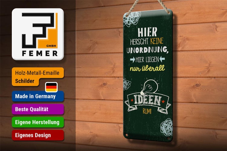 Blechschild Spruch Hier herscht keine Unordnung grün 10x27cm