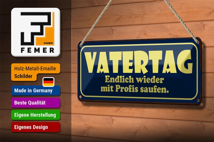 Blechschild Spruch 27x10cm Vatertag endlich saufen Dekoration