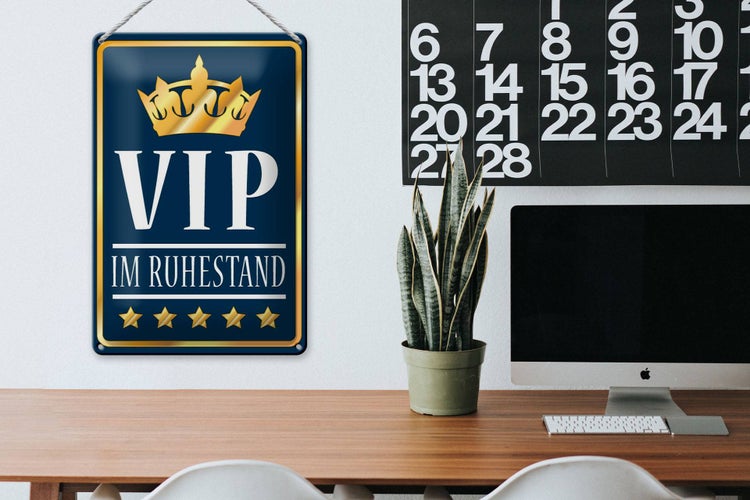 Blechschild Spruch 20x30cm VIP im Ruhestand ( b/w)
