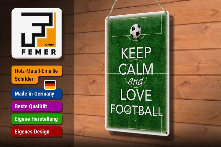 Blechschild Spruch 20x30cm Keep Calm and love Football